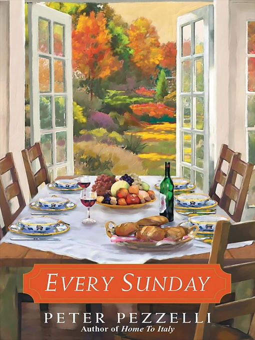 Title details for Every Sunday by Peter Pezzelli - Available